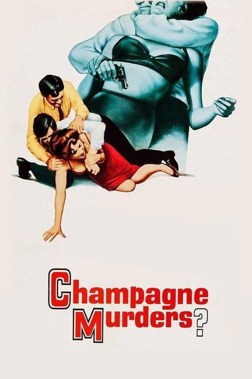 The Champagne Murders 1967 official movie poster