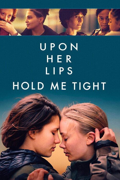 Upon Her Lips: Hold Me Tight 2024 official movie poster