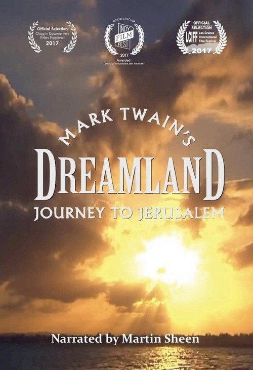 Dreamland: Mark Twain's Journey to Jerusalem 2017 official movie poster