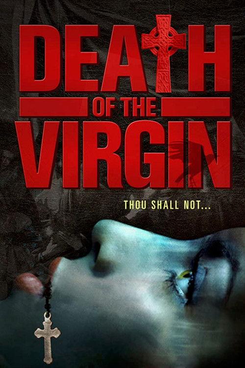 Death of the Virgin 2009 official movie poster