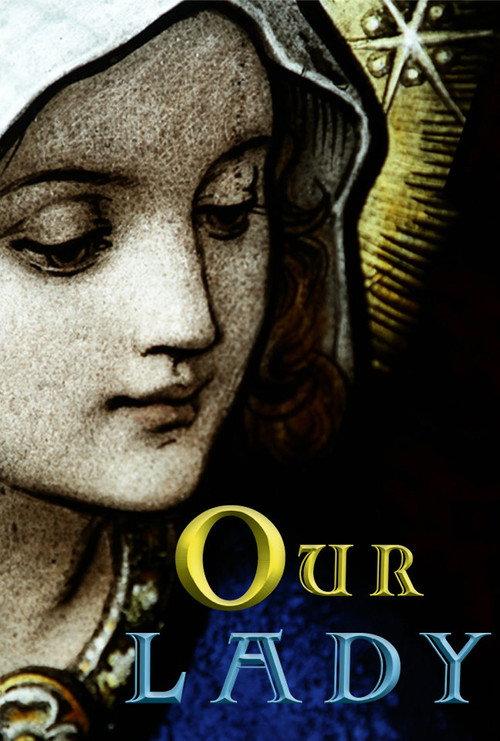 Our Lady 2012 official movie poster