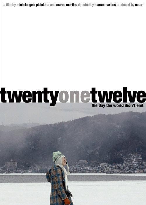 Twenty-One-Twelve The Day the World Didn't End 2013 official movie poster