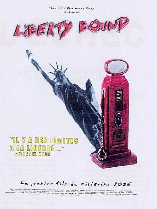Liberty Bound 2004 official movie poster