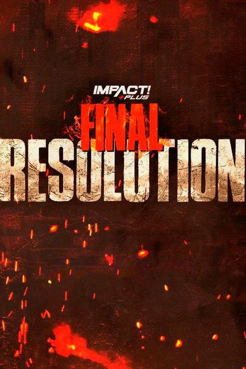 IMPACT Wrestling: Final Resolution 2020 2020 official movie poster
