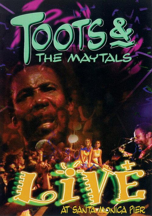 Toots & The Maytals: Live at Santa Monica Pier 2001 official movie poster