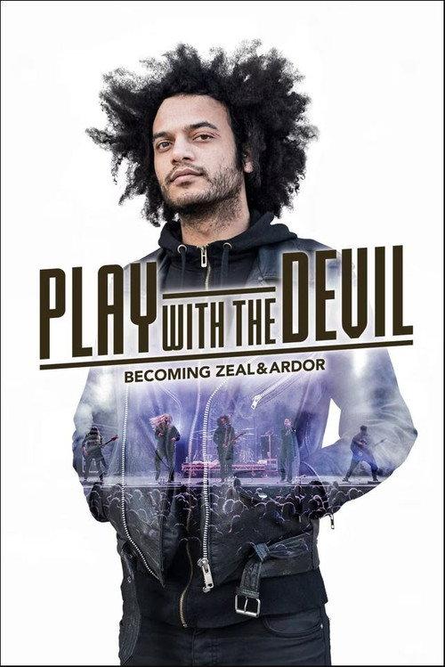 Play with the Devil – Becoming Zeal & Ardor 2023 official movie poster