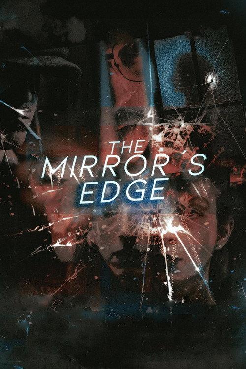 The Mirror's Edge 2023 official movie poster