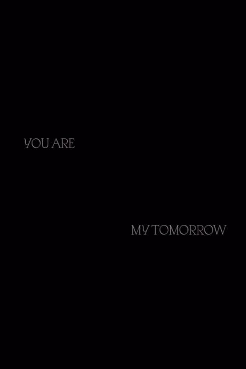 You Are My Tomorrow 2024 official movie poster