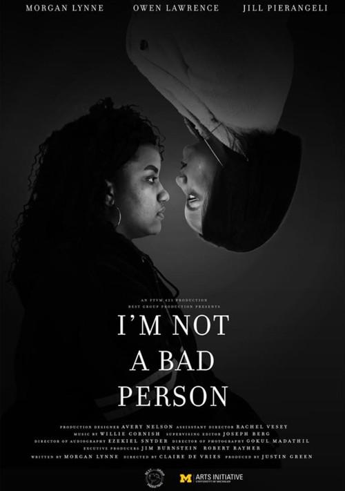 I'm Not A Bad Person official movie poster