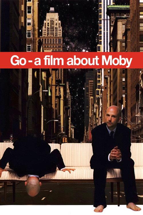 Moby: Go - A Film About Moby 2006 official movie poster