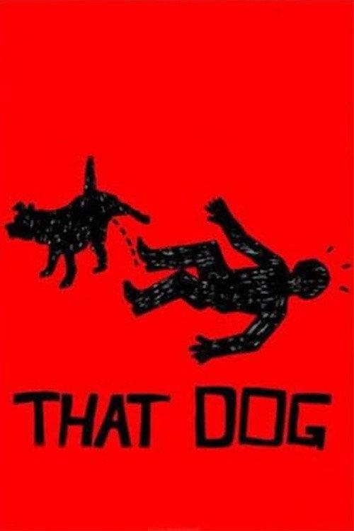 That Dog 2015 official movie poster