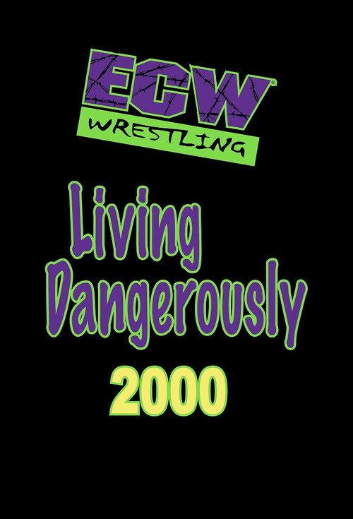 ECW Living Dangerously 2000 2000 official movie poster