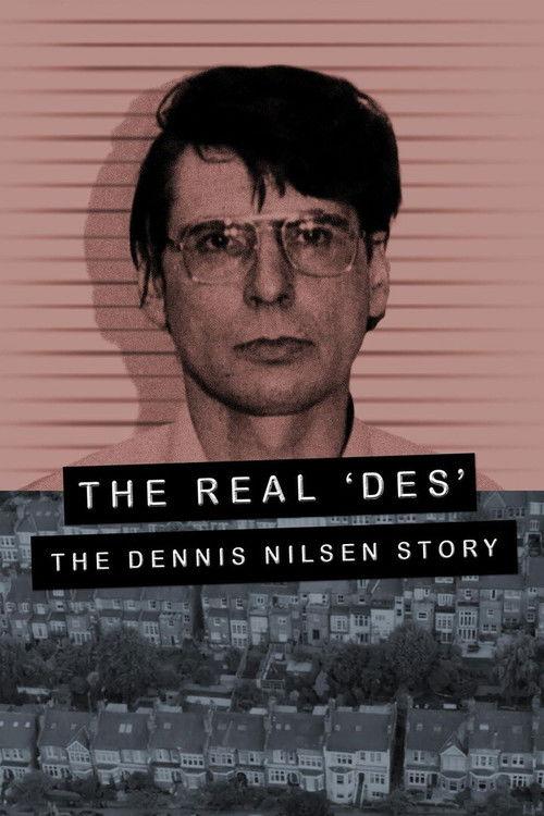 The Real Des: The Dennis Nilsen Story 2020 official movie poster