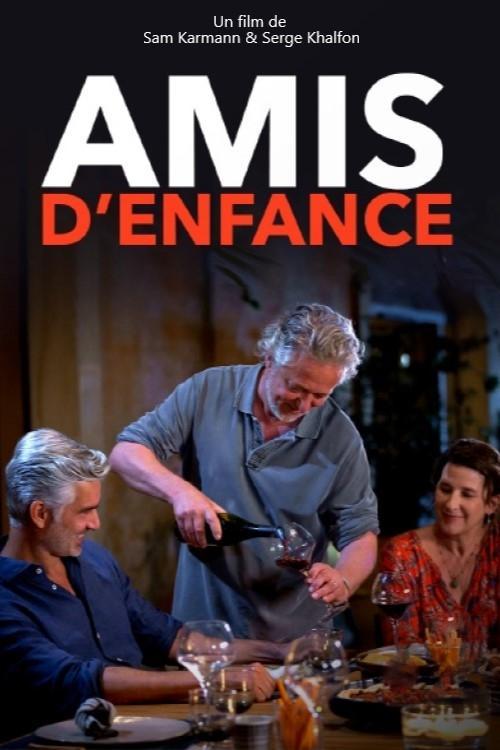 Amis d'enfance 2022 official movie poster