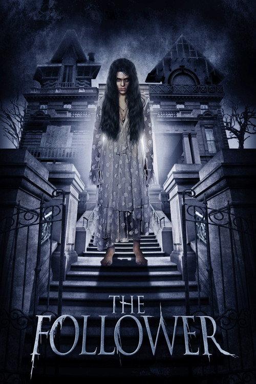 The Follower 2017 official movie poster