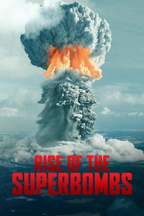 Rise of the Superbombs 2018 official movie poster