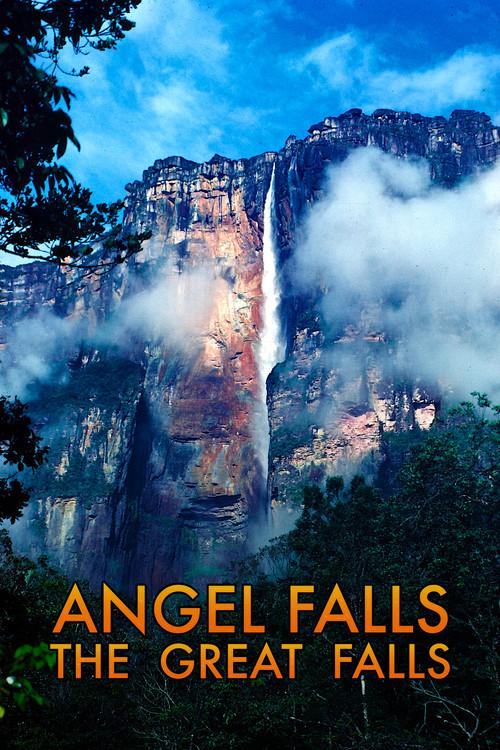 Angel Falls, the Great Falls 2012 official movie poster