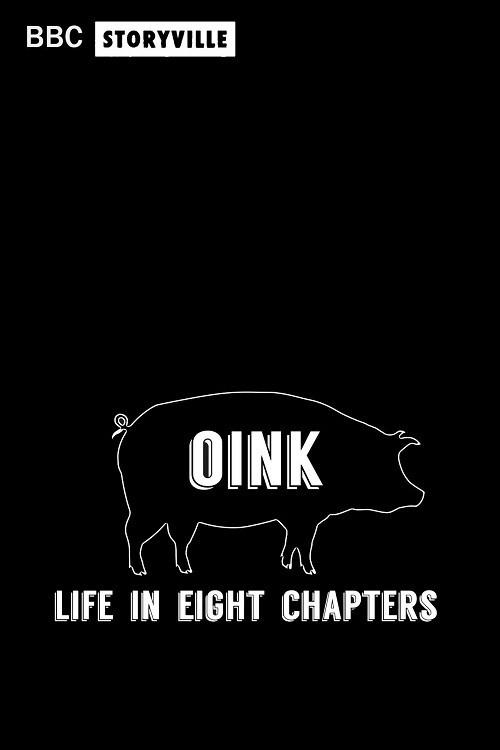 Oink: Man Loves Pig 2017 official movie poster