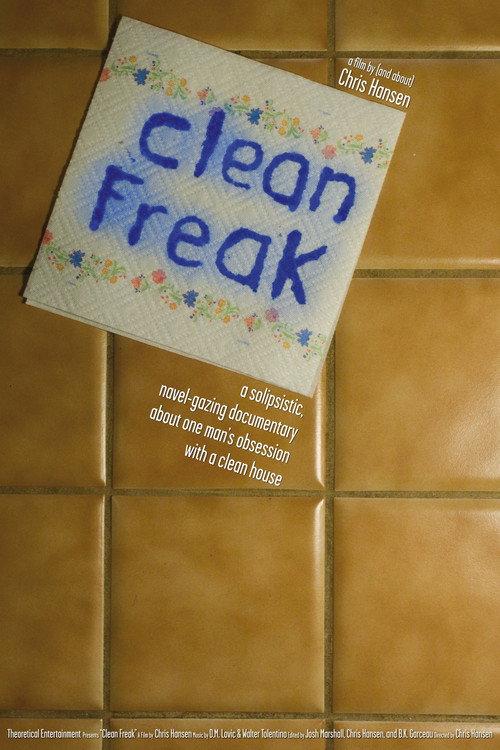 Clean Freak 2007 official movie poster