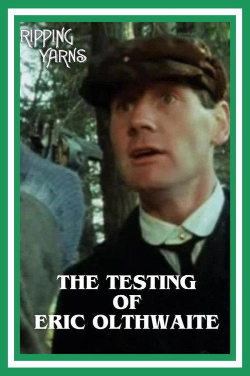 The Testing of Eric Olthwaite 1977 official movie poster