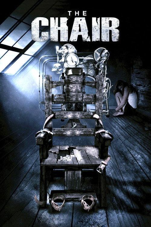 The Chair 2007 official movie poster