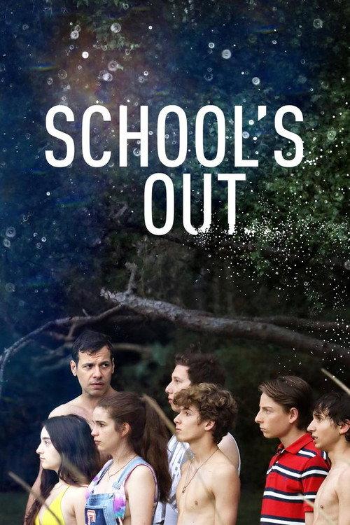 School's Out 2018 official movie poster