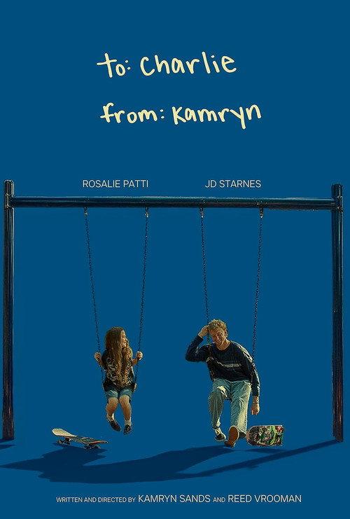 To Charlie, from Kamryn 2025 official movie poster