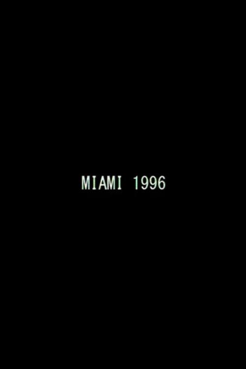 Miami 1996 2012 official movie poster