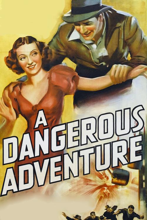 A Dangerous Adventure 1937 official movie poster