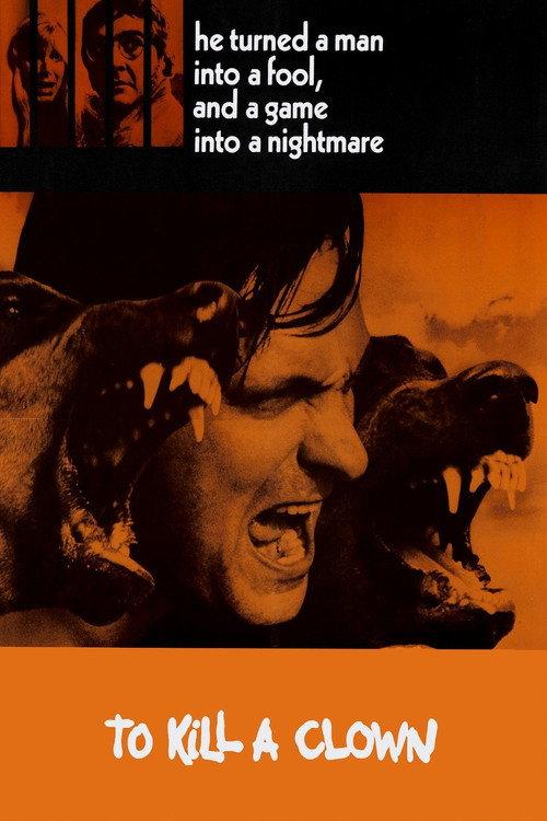 To Kill a Clown 1972 official movie poster