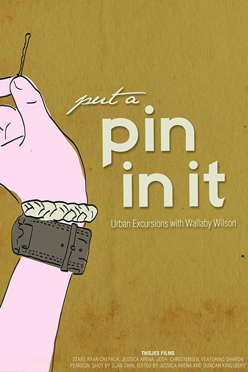 Put a Pin in It 2017 official movie poster