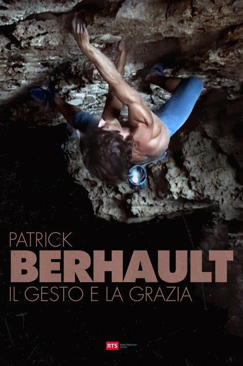 Patrick Berhault - Il Gesto e La Grazia 1997 official movie poster