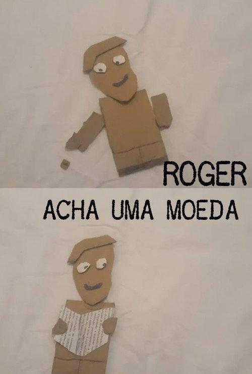 Roger Acha Uma Moeda 2021 official movie poster