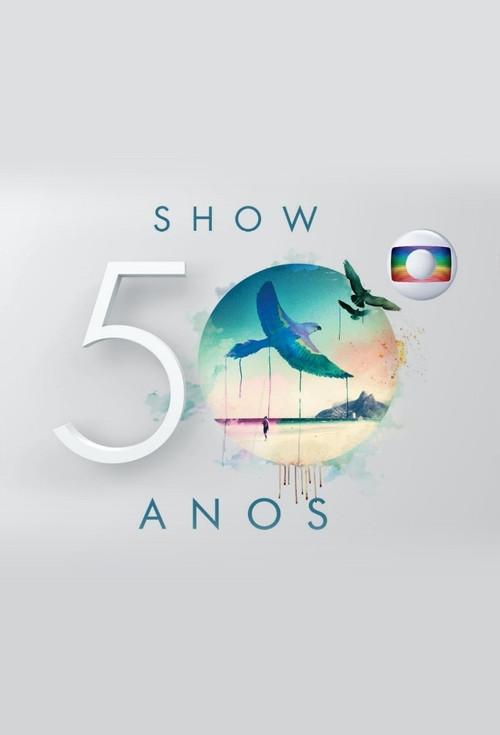 Show 50 Anos 2015 official movie poster