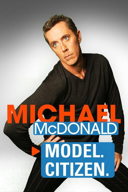 Michael McDonald: Model. Citizen. 2010 official movie poster