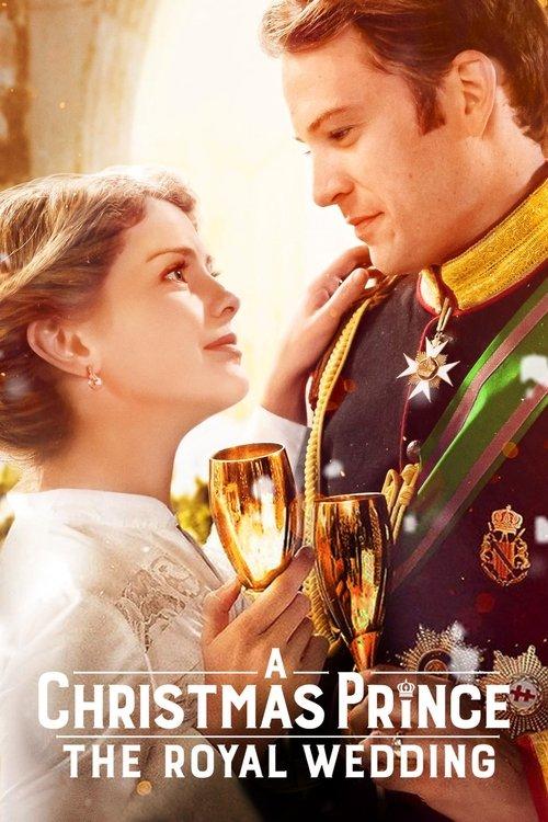 A Christmas Prince: The Royal Wedding 2018 official movie poster