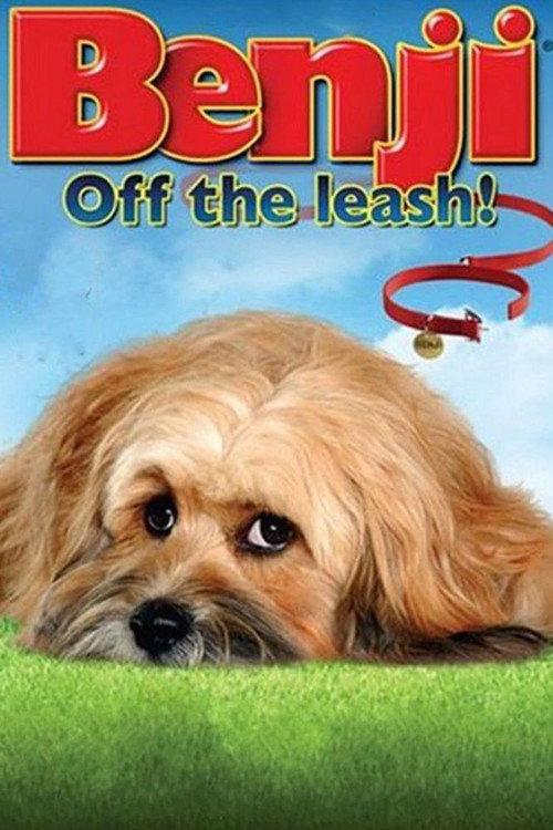 Benji: Off the Leash! 2004 official movie poster