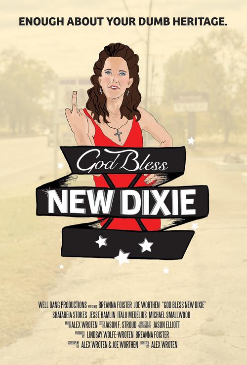 God Bless New Dixie 2016 official movie poster