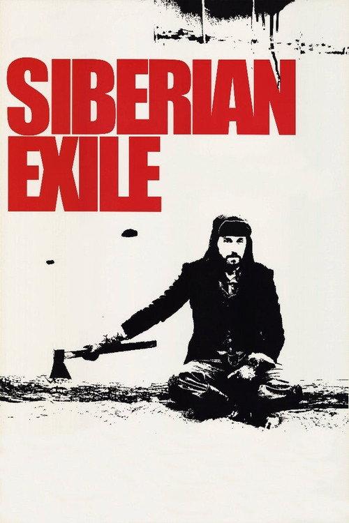 Siberian Exile 2013 official movie poster