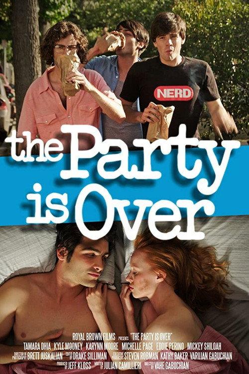 The Party Is Over 2015 official movie poster