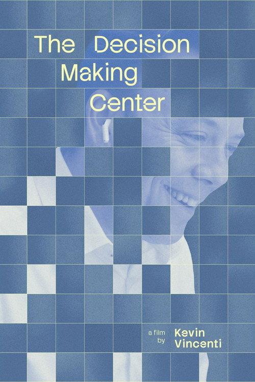 The Decision Making Center  official movie poster