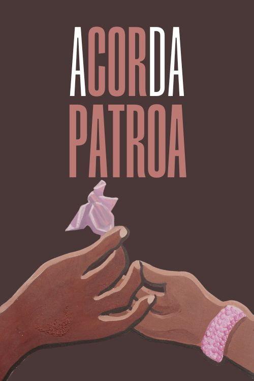 A Cor da Patroa official movie poster