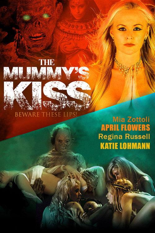 The Mummy's Kiss 2003 official movie poster