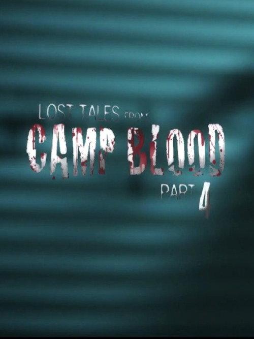 Lost Tales from Camp Blood - Part 4 2009 official movie poster