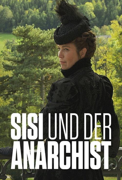 Empress Sisi and the Anarchist 2018 official movie poster