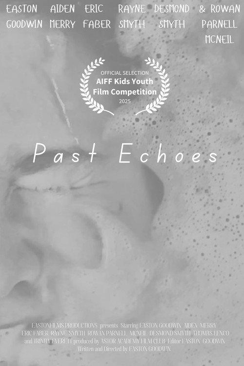 PAST ECHOES  official movie poster