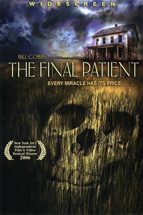 The Final Patient 2005 official movie poster