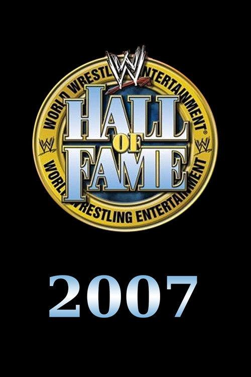 WWE Hall of Fame 2007 2007 official movie poster