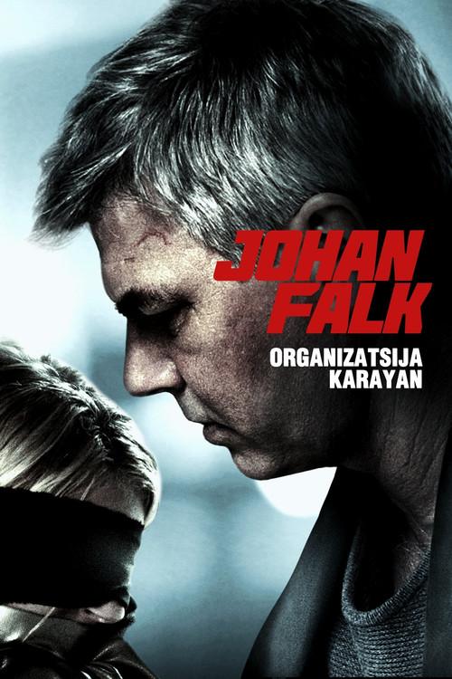 Johan Falk: Organizatsija Karayan 2012 official movie poster