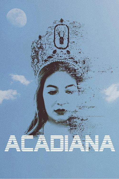 Acadiana 2019 official movie poster